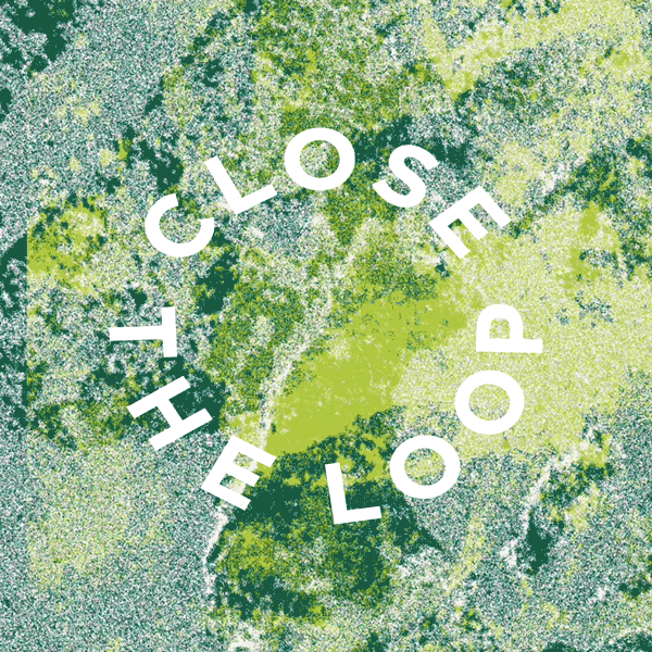 gif animation of typography that says close the loop